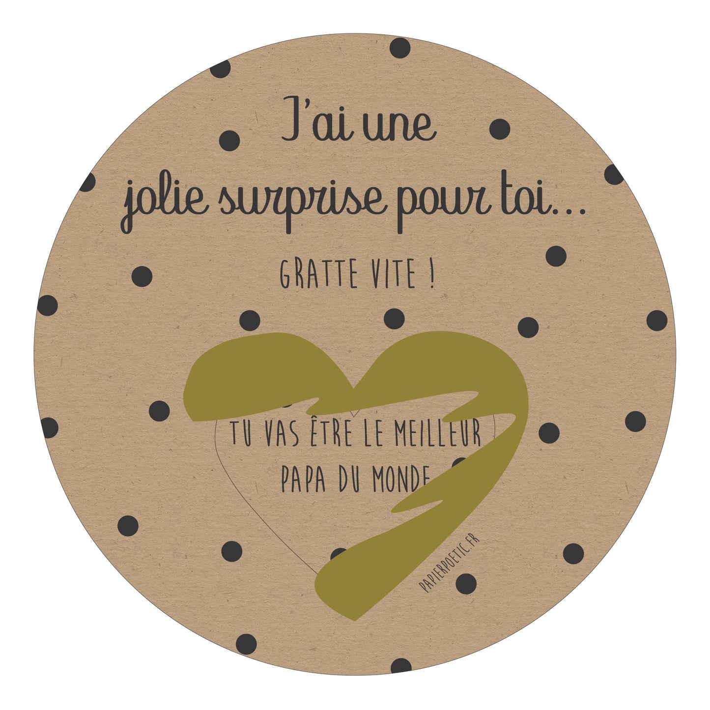Carte ronde À Gratter “Papa”