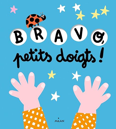 LIVRE ENFANT BRAVO PETITS DOIGTS !