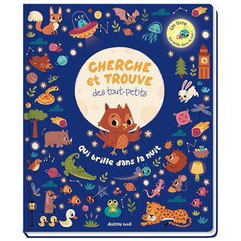 Auzou | Cherche et trouve des tout-petits qui brille dans la nuit