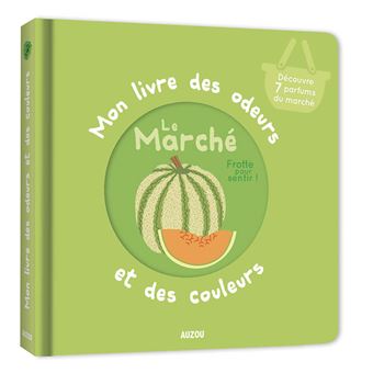 Auzou | Mon livre des odeurs et des couleurs - Le marché