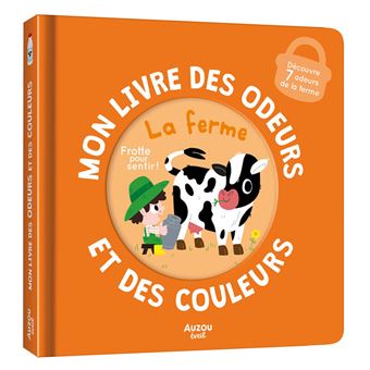 Auzou | Mon livre des odeurs et des couleurs - la ferme